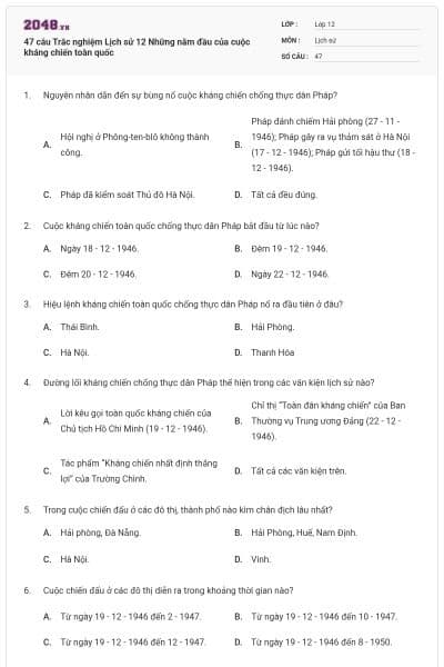 47 câu Trắc nghiệm Lịch sử 12 Những năm đầu của cuộc kháng chiến toàn quốc