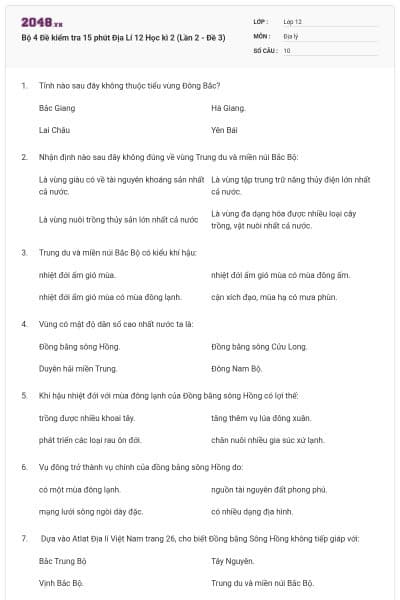 Bộ 4   Đề kiểm tra 15 phút Địa Lí 12 Học kì 2 (Lần 2 - Đề 3)