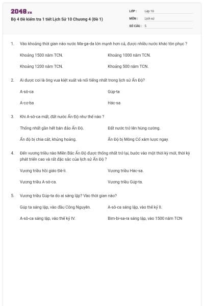 Bộ 4  Đề kiểm tra 1 tiết Lịch Sử 10 Chương 4 (Đề 1)
