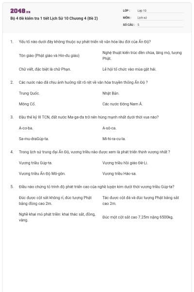 Bộ 4  Đề kiểm tra 1 tiết Lịch Sử 10 Chương 4 (Đề 2)