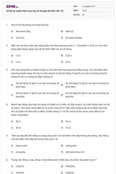 25 Đề ôn luyện Vật lí cực hay có lời giải chi tiết ( Đề 15)