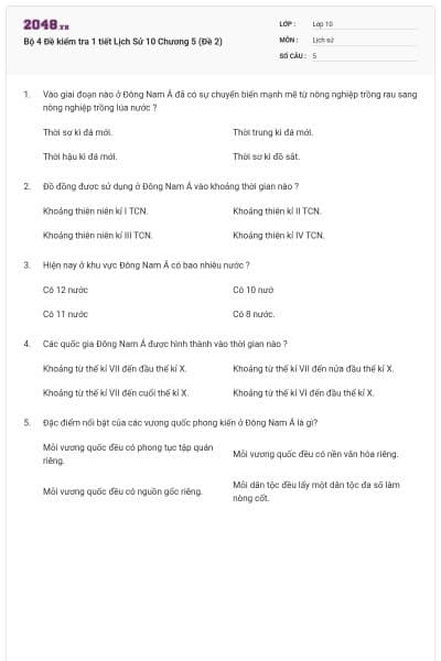 Bộ 4  Đề kiểm tra 1 tiết Lịch Sử 10 Chương 5 (Đề 2)
