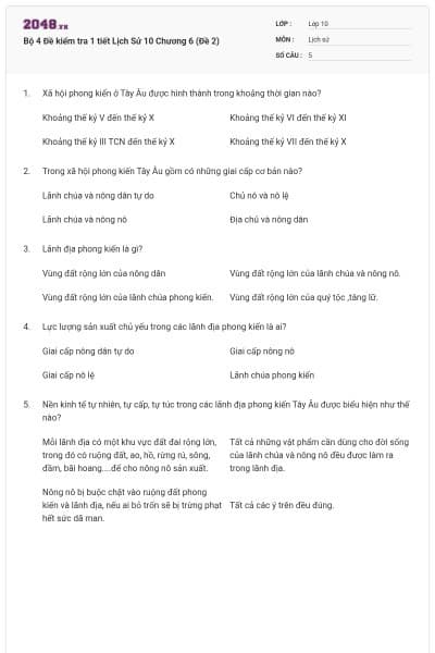 Bộ 4  Đề kiểm tra 1 tiết Lịch Sử 10 Chương 6 (Đề 2)