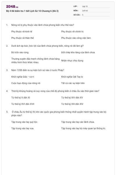 Bộ 4  Đề kiểm tra 1 tiết Lịch Sử 10 Chương 6 (Đề 3)