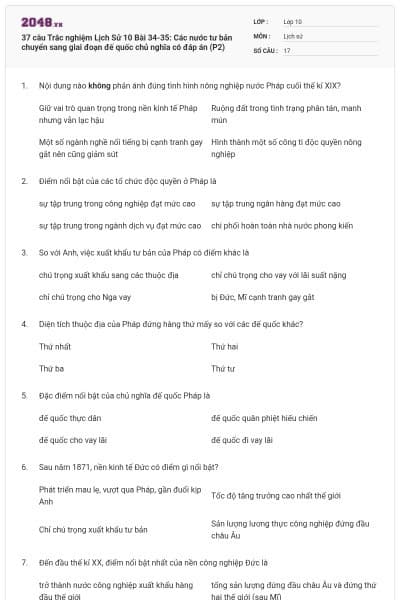 37 câu  Trắc nghiệm Lịch Sử 10 Bài 34-35: Các nước tư bản chuyển sang giai đoạn đế quốc chủ nghĩa có đáp án (P2)