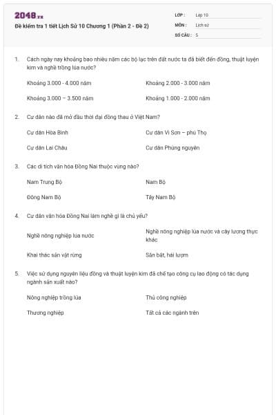 Đề kiểm tra 1 tiết Lịch Sử 10 Chương 1 (Phần 2 - Đề 2)