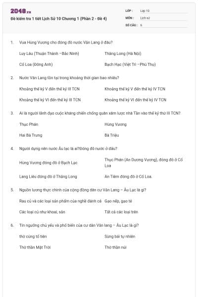 Đề kiểm tra 1 tiết Lịch Sử 10 Chương 1 (Phần 2 - Đề 4)