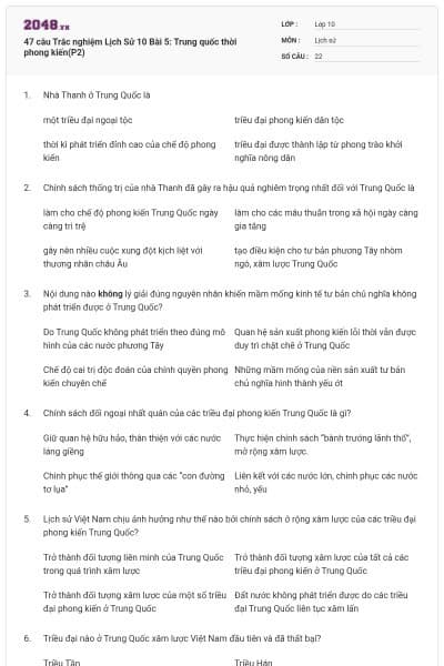 47 câu Trắc nghiệm Lịch Sử 10 Bài 5: Trung quốc thời phong kiến(P2)