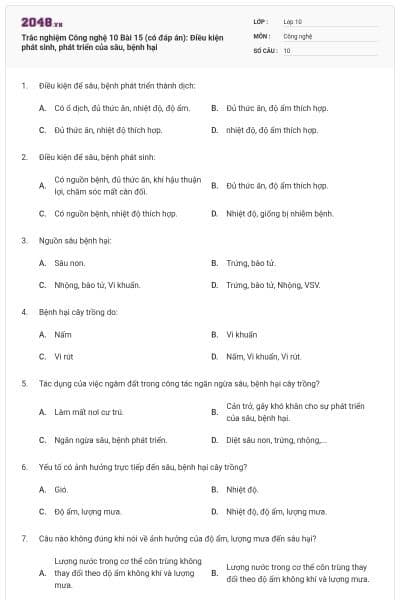 Trắc nghiệm Công nghệ 10 Bài 15 (có đáp án): Điều kiện phát sinh, phát triển của sâu, bệnh hại