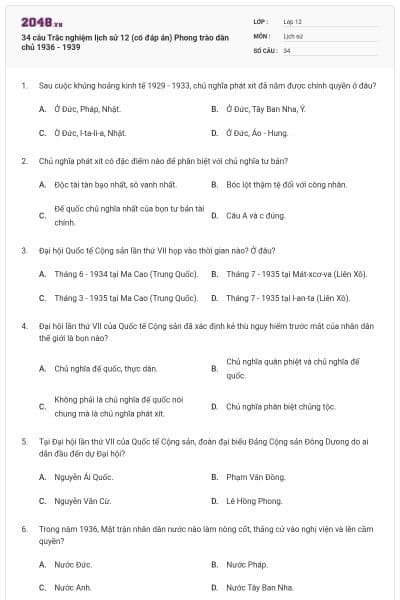 34 câu  Trắc nghiệm lịch sử 12 (có đáp án) Phong trào dân chủ 1936 - 1939