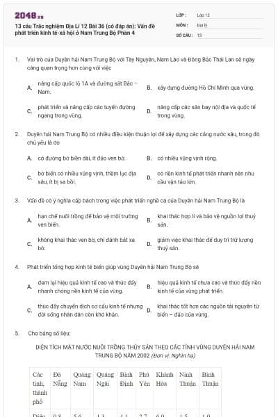 13 câu Trắc nghiệm Địa Lí 12 Bài 36 (có đáp án): Vấn đề phát triển kinh tế-xã hội ở Nam Trung Bộ Phần 4