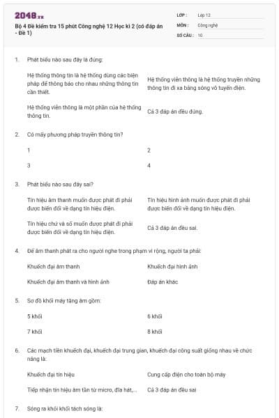 Bộ 4 Đề kiểm tra 15 phút Công nghệ 12 Học kì 2 (có đáp án - Đề 1)