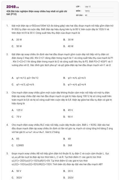 436 Bài trắc nghiệm Điện xoay chiều hay nhất có giải chi tiết (P10)