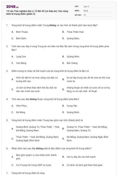 19 câu Trắc nghiệm Địa Lí 12 Bài 43 (có đáp án): Các vùng kinh tế trọng điểm (phần 2)