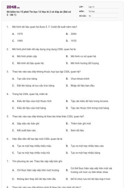 Đề kiểm tra 15 phút Tin học 12 Học kì 2 có đáp án (Bài số 2 - Đề 1)