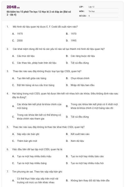 Đề kiểm tra 15 phút Tin học 12 Học kì 2 có đáp án (Bài số 2 - Đề 4)