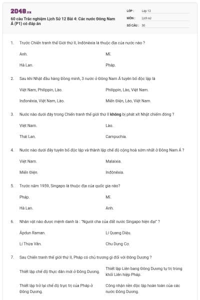 60 câu Trắc nghiệm Lịch Sử 12 Bài 4: Các nước Đông Nam Á (P1) có đáp án