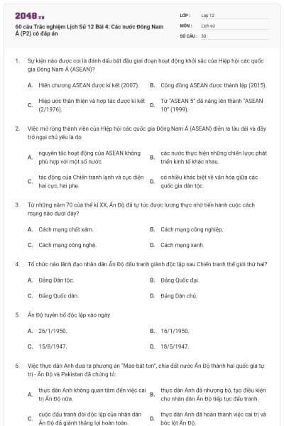 60 câu Trắc nghiệm Lịch Sử 12 Bài 4: Các nước Đông Nam Á (P2) có đáp án