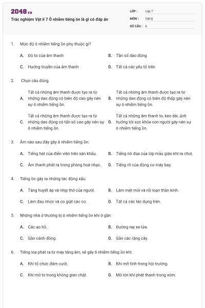 Trắc nghiệm Vật lí 7 Ô nhiễm tiếng ồn là gì có đáp án