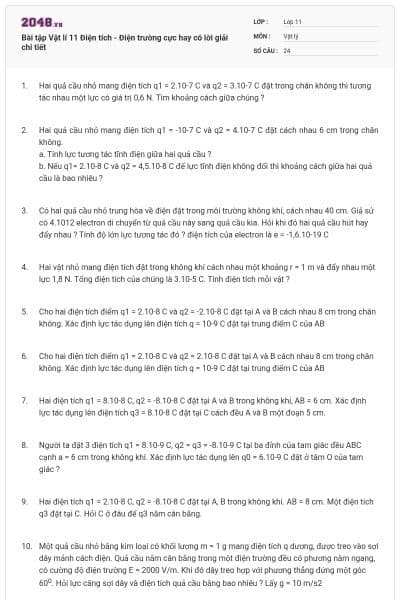 Bài tập Vật lí 11 Điện tích - Điện trường cực hay có lời giải chi tiết