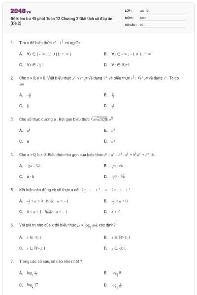 Đề kiểm tra 45 phút Toán 12 Chương 2 Giải tích có đáp án (Đề 2)