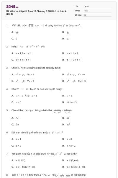 Đề kiểm tra 45 phút Toán 12 Chương 2 Giải tích có đáp án (Đề 4)