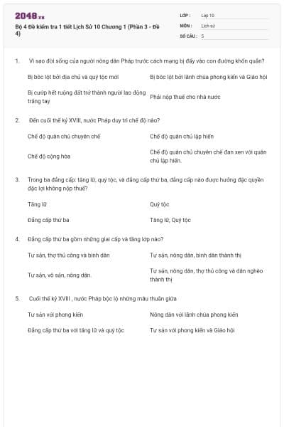 Bộ 4  Đề kiểm tra 1 tiết Lịch Sử 10 Chương 1 (Phần 3 - Đề 4)