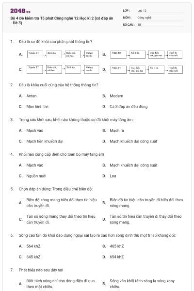 Bộ 4 Đề kiểm tra 15 phút Công nghệ 12 Học kì 2 (có đáp án - Đề 3)