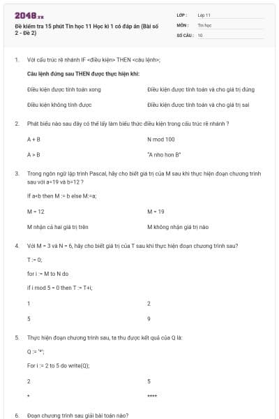 Đề kiểm tra 15 phút Tin học 11 Học kì 1 có đáp án (Bài số 2 - Đề 2)