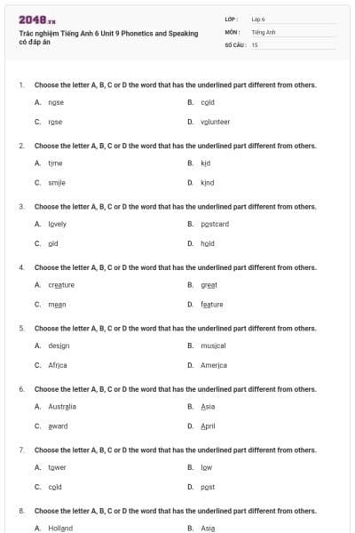 Trắc nghiệm Tiếng Anh 6 Unit 9 Phonetics and Speaking có đáp án