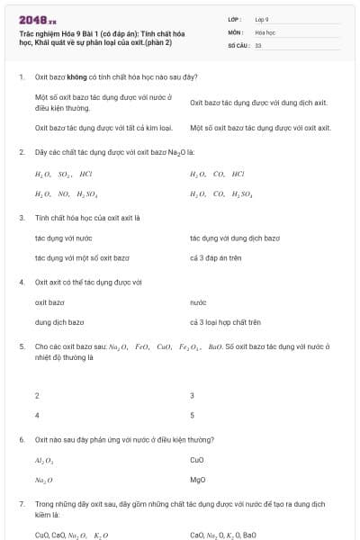 Trắc nghiệm Hóa 9 Bài 1 (có đáp án): Tính chất hóa học, Khái quát về sự phân loại của oxit.(phần 2)