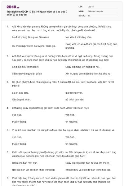 Trắc nghiệm GDCD 10 Bài 10: Quan niệm về đạo đức ( phần 2) có đáp án