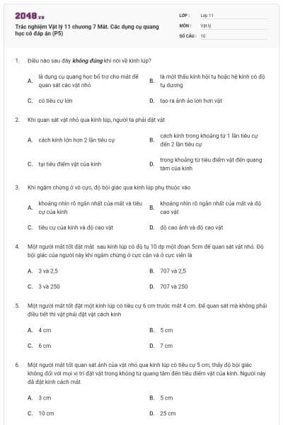 Trắc nghiệm Vật lý 11 chương 7 Mắt. Các dụng cụ quang học có đáp án (P5)