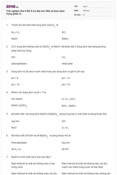 Trắc nghiệm Hoá 9 Bài 8 (có đáp án): Một số bazơ quan trọng (phần 2)