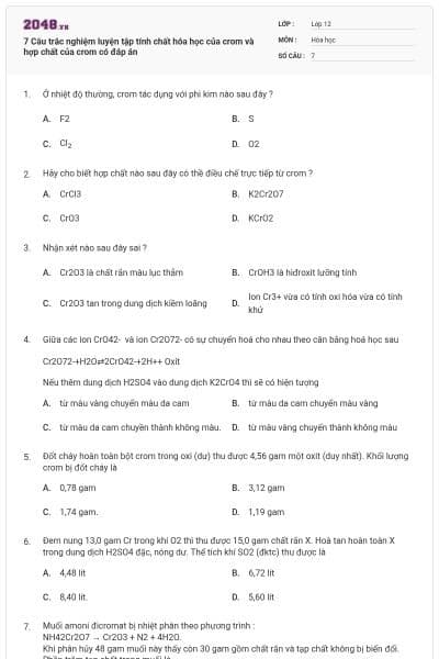 7 Câu trắc nghiệm luyện tập tính chất hóa học của crom và hợp chất của crom có đáp án