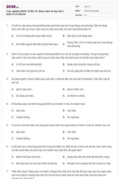 Trắc nghiệm GDCD 10 Bài 10: Quan niệm về đạo đức ( phần 2) có đáp án