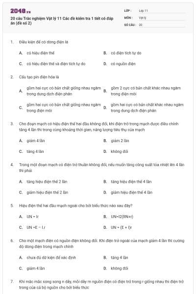 20 câu Trắc nghiệm Vật lý 11 Các đề kiểm tra 1 tiết có đáp án (đề số 2)