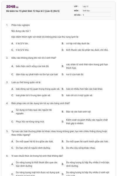 Đề kiểm tra 15 phút Sinh 12 Học kì 2 (Lần 4) (Đề 5)