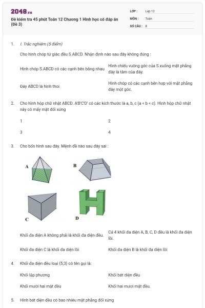 Đề kiểm tra 45 phút Toán 12 Chương 1 Hình học có đáp án (Đề 3)