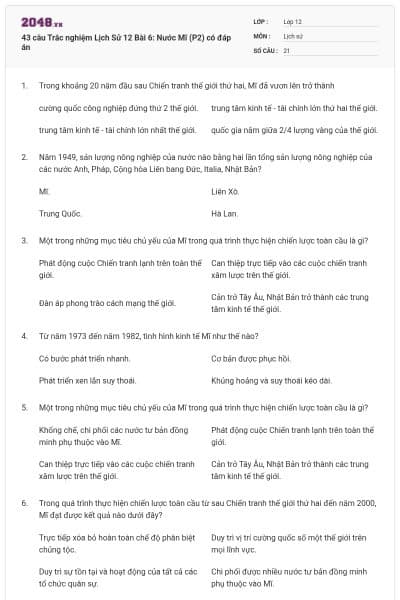 43 câu Trắc nghiệm Lịch Sử 12 Bài 6: Nước Mĩ (P2) có đáp án