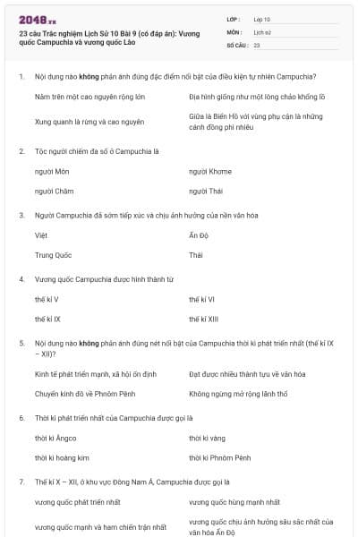 23 câu  Trắc nghiệm Lịch Sử 10 Bài 9 (có đáp án): Vương quốc Campuchia và vương quốc Lào