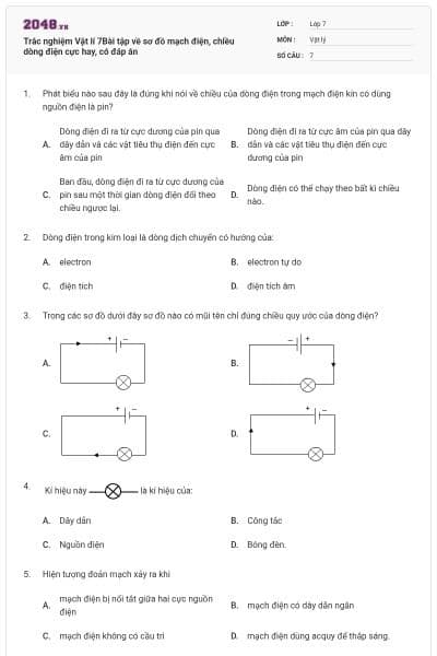 Trắc nghiệm Vật lí 7Bài tập về sơ đồ mạch điện, chiều dòng điện cực hay, có đáp án