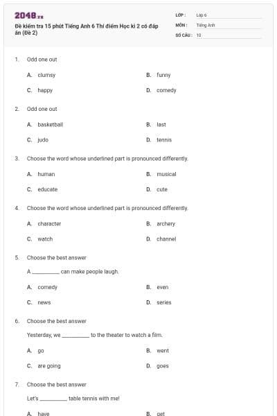 Đề kiểm tra 15 phút Tiếng Anh 6 Thí điểm Học kì 2 có đáp án (Đề 2)