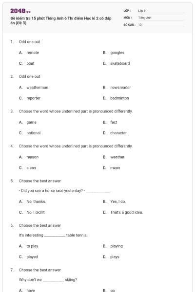 Đề kiểm tra 15 phút Tiếng Anh 6 Thí điểm Học kì 2 có đáp án (Đề 3)