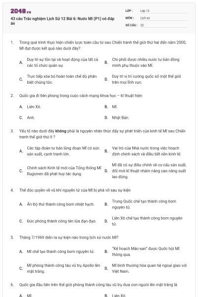 43 câu Trắc nghiệm Lịch Sử 12 Bài 6: Nước Mĩ (P1) có đáp án