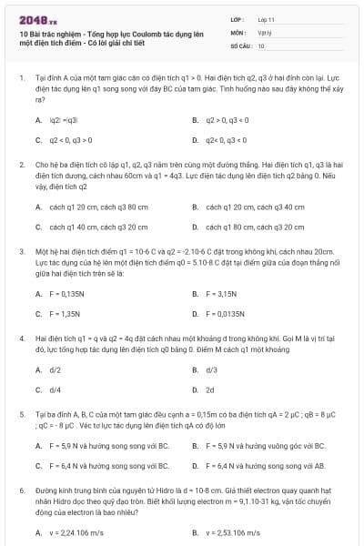 10 Bài trắc nghiệm - Tổng hợp lực Coulomb tác dụng lên một điện tích điểm - Có lời giải chi tiết