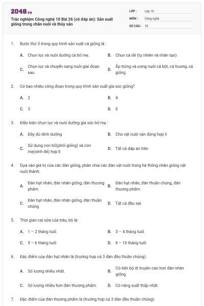 Trắc nghiệm Công nghệ 10 Bài 26 (có đáp án): Sản xuất giống trong chăn nuôi và thủy sản