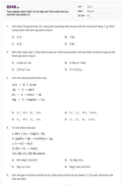 Trắc nghiệm Hóa 9 Bài 16 (có đáp án) Tính chất hóa học của kim loại (phần 2)