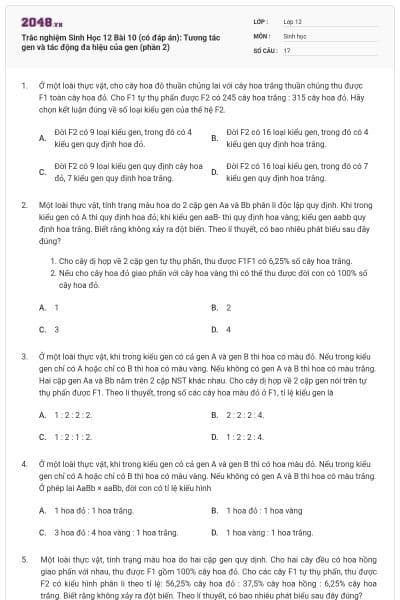 Trắc nghiệm Sinh Học 12 Bài 10 (có đáp án): Tương tác gen và tác động đa hiệu của gen (phần 2)