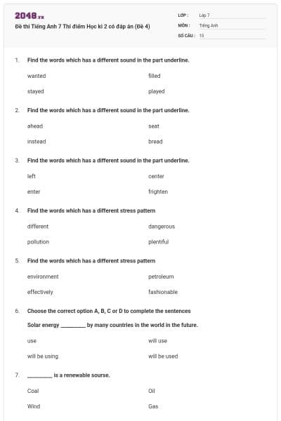 Đề thi Tiếng Anh 7 Thí điểm Học kì 2 có đáp án (Đề 4)